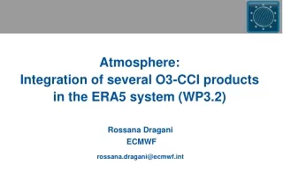 Atmosphere: Integration of several O3-CCI products in the ERA5 system (WP3.2)