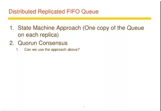 Distributed Replicated FIFO Queue