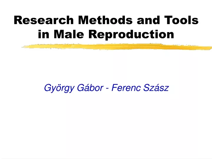 research methods and tools in male reproduction