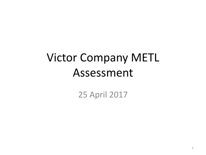 victor company metl assessment