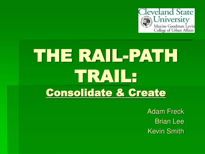 the rail path trail consolidate create