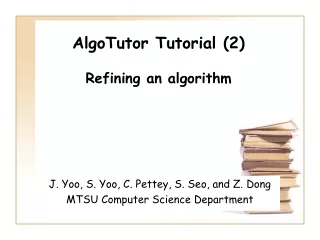 AlgoTutor Tutorial (2) Refining an algorithm