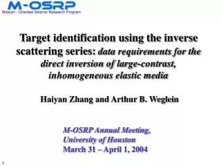 Haiyan Zhang and Arthur B. Weglein