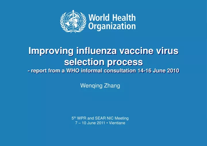 improving influenza vaccine virus selection