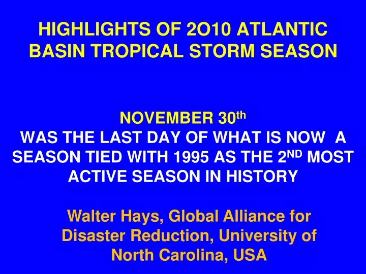 highlights of 2o10 atlantic basin tropical storm