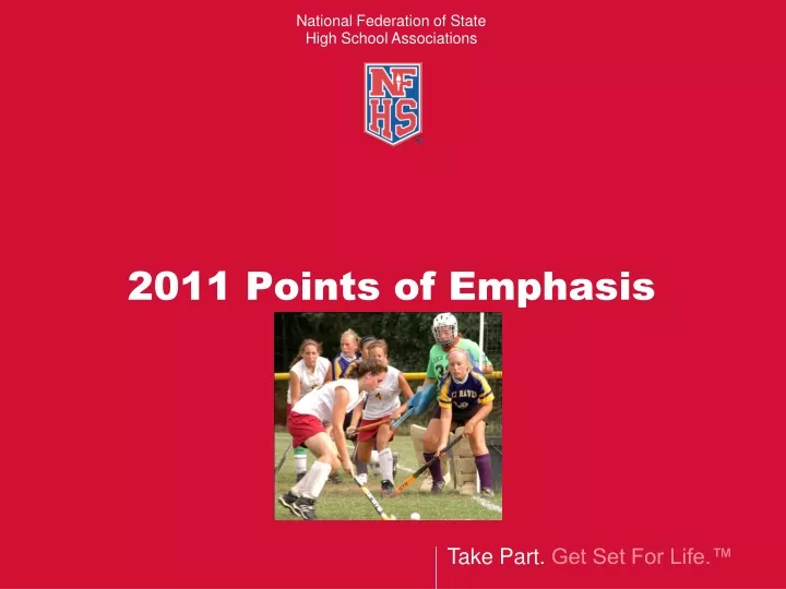 2011 points of emphasis