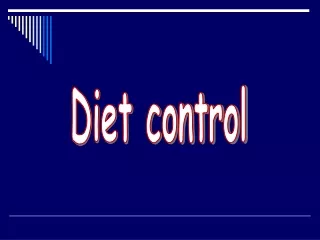 Diet control