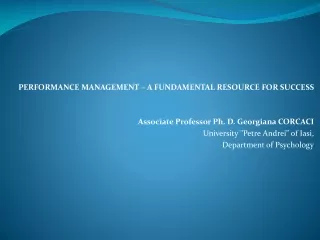 PERFORMANCE MANAGEMENT – A FUNDAMENTAL RESOURCE FOR SUCCESS
