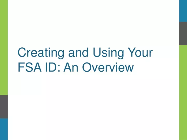 creating and using your fsa id an overview