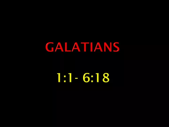 galatians 1 1 6 18