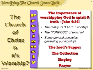 The importance of worshipping God in spirit &amp; truth – John 4:24! The reality  of “FALSE” worship!