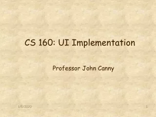 CS 160: UI Implementation