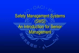 Safety Management Systems (SMS)  An Introduction for Senior Management