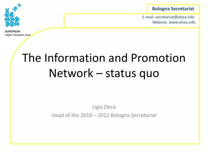 the information and promotion network status quo