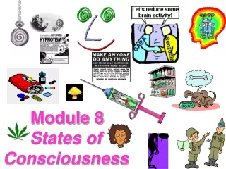 Module 8 States of Consciousness