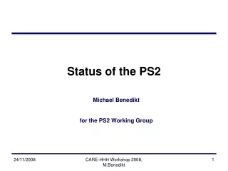 Status of the PS2
