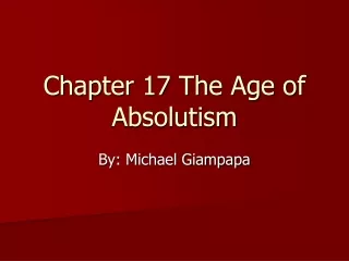 Chapter 17 The Age of Absolutism