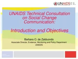 UNAIDS Technical Consultation  on Social Change Communication: Introduction and Objectives