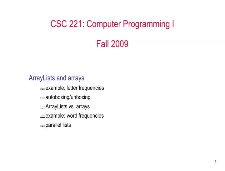 csc 221 computer programming i fall 2009
