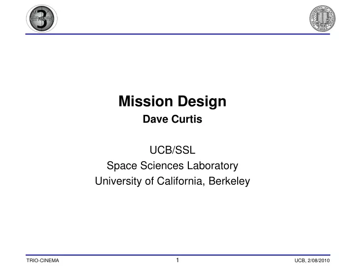 mission design dave curtis ucb ssl space sciences