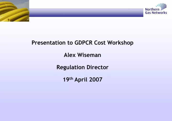 presentation to gdpcr cost workshop alex wiseman
