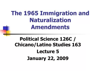 The 1965 Immigration and Naturalization Amendments