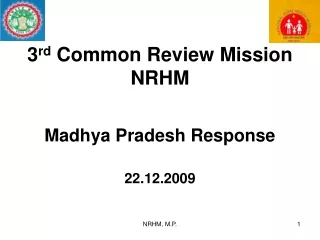 3 rd  Common Review Mission NRHM
