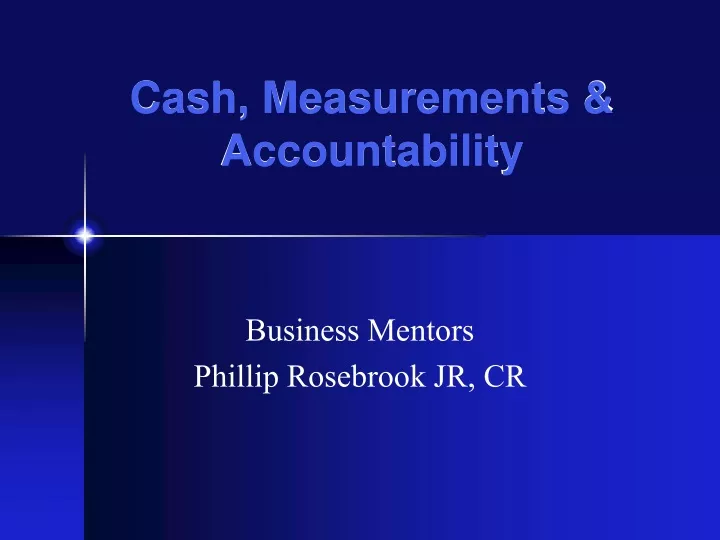 cash measurements accountability