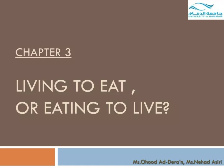 chapter 3 living to eat or eating to live