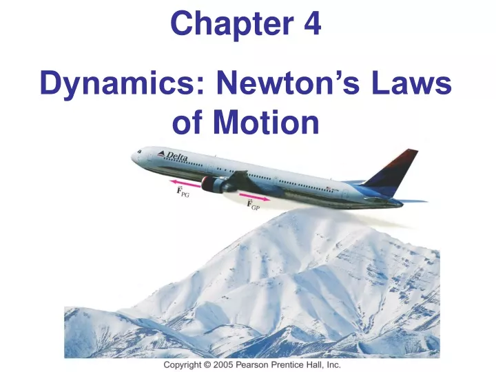 chapter 4 dynamics newton s laws of motion