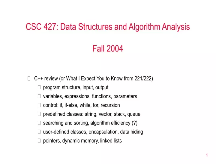 csc 427 data structures and algorithm analysis
