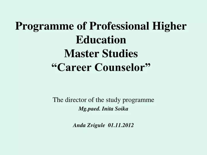 programme of professional higher education master studies career counselor
