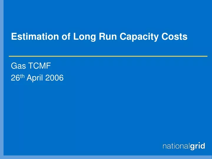 estimation of long run capacity costs