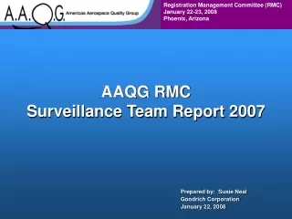 AAQG RMC Surveillance Team Report 2007