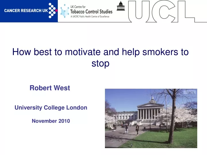 how best to motivate and help smokers to stop
