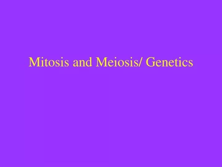 mitosis and meiosis genetics
