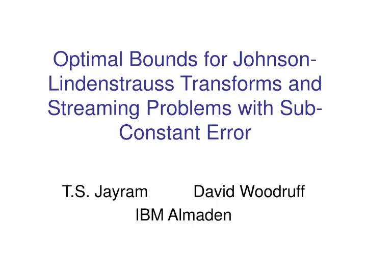 optimal bounds for johnson lindenstrauss transforms and streaming problems with sub constant error