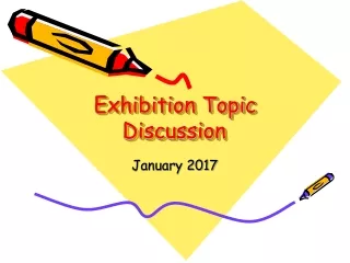 Exhibition Topic Discussion
