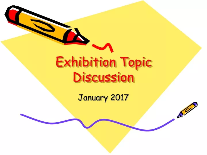 exhibition topic discussion