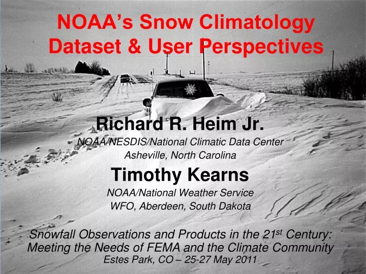 noaa s snow climatology dataset user perspectives