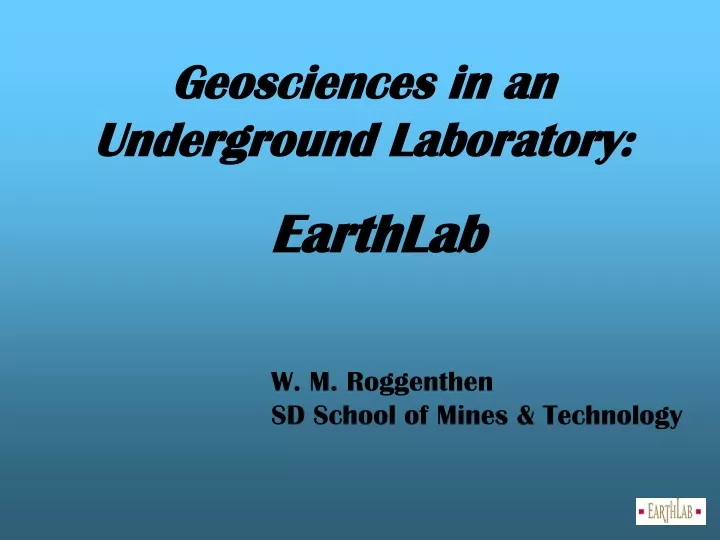 geosciences in an underground laboratory earthlab