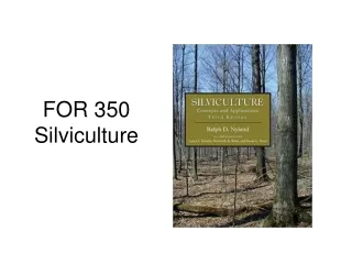 FOR 350 Silviculture