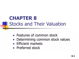 CHAPTER 8 Stocks and Their Valuation