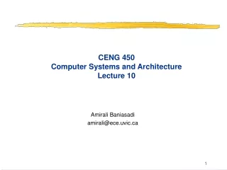 CENG 450 Computer Systems and Architecture Lecture 10