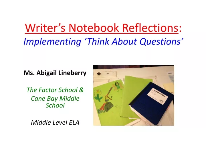 writer s notebook reflections implementing think about questions