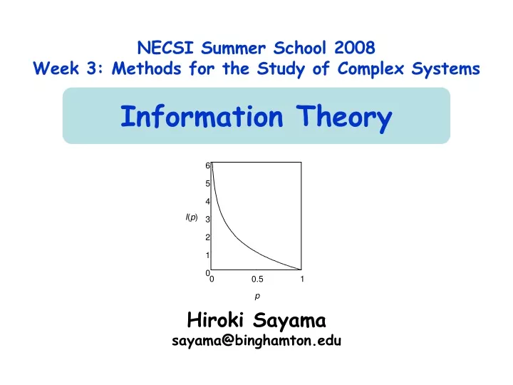 necsi summer school 2008 week 3 methods for the study of complex systems information theory