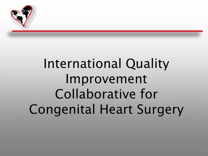 international quality improvement collaborative for congenital heart surgery