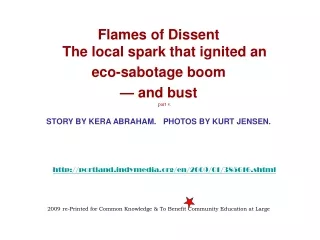 Flames of Dissent  The local spark that ignited an  eco-sabotage boom  — and bust  part v.