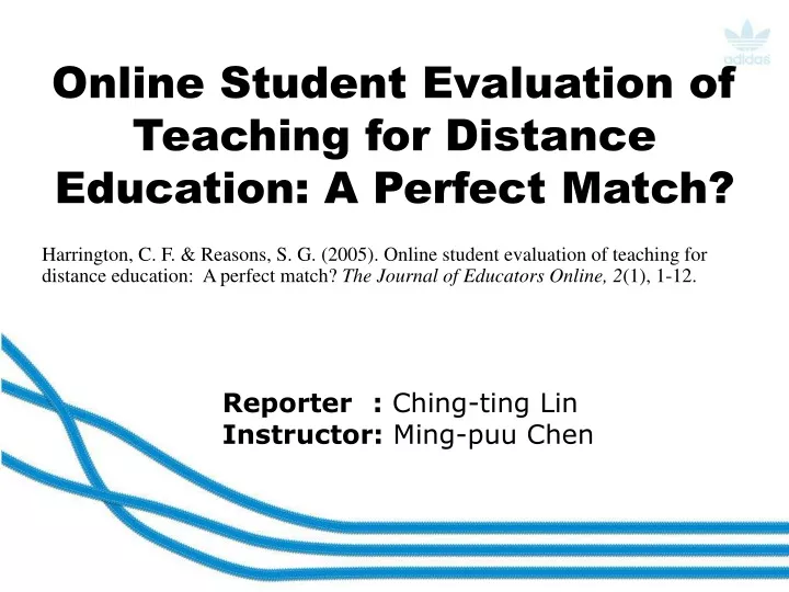 online student evaluation of teaching for distance education a perfect match