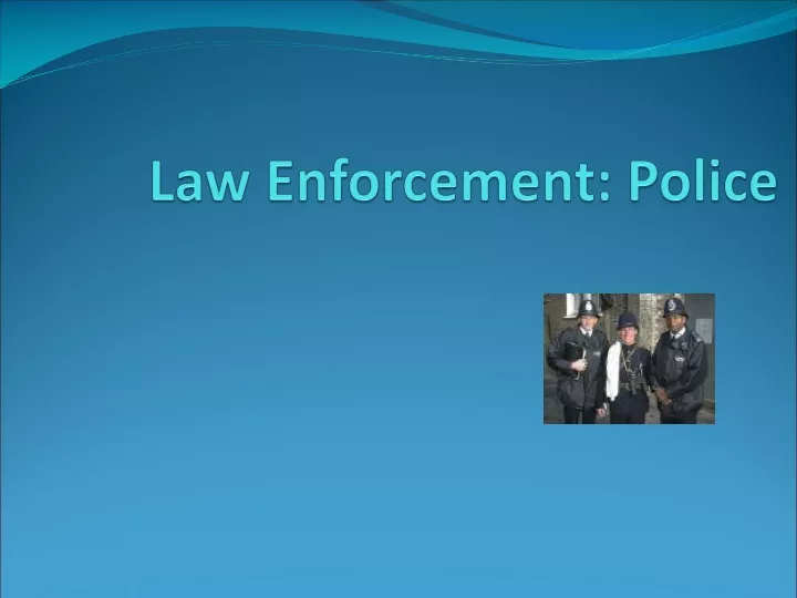 law enforcement police